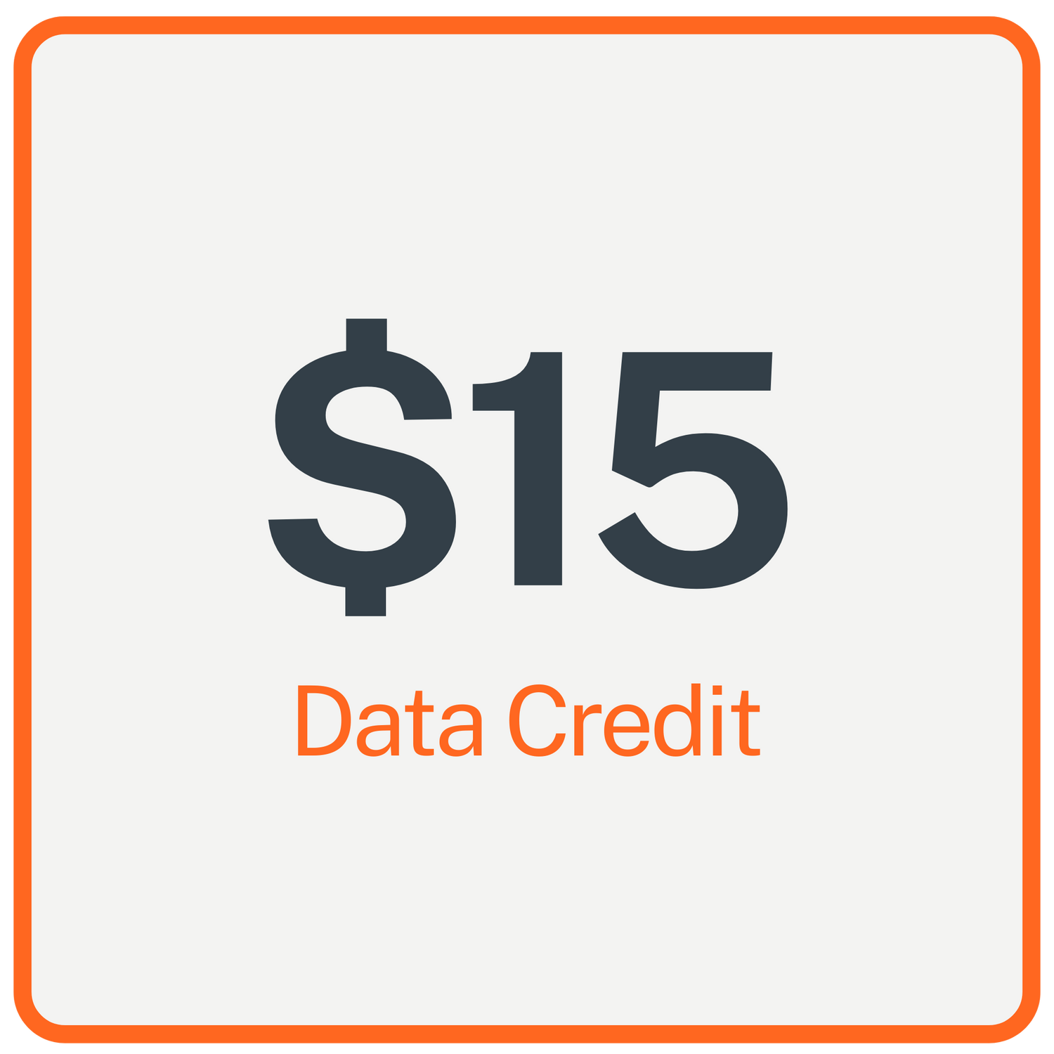 $15 Data Credit (100% off)